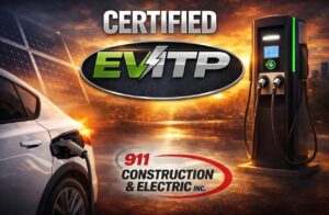 EVITP certified EV charger installation graphic for 911 Construction & Electric Inc.